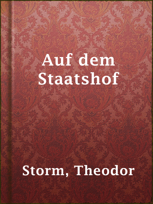 Detalles del título Auf dem Staatshof de Theodor Storm - Disponible